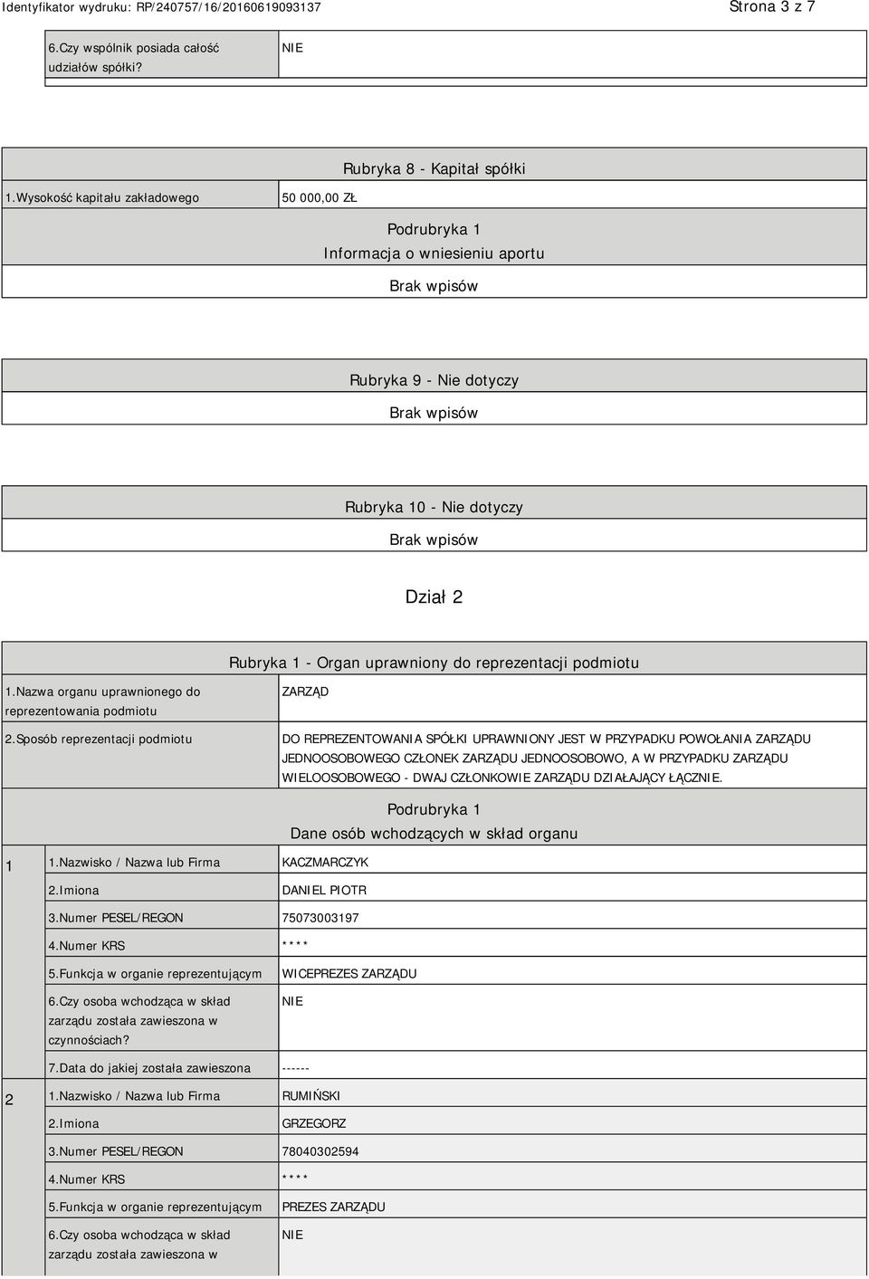 1.Nazwa organu uprawnionego do reprezentowania podmiotu 2.