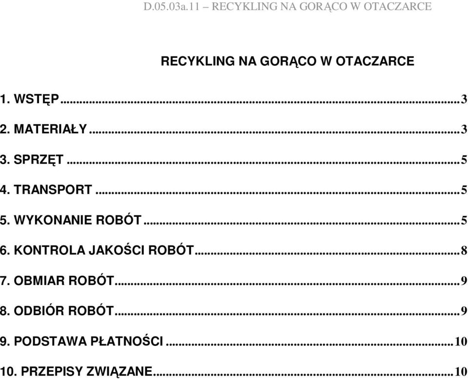 KONTROLA JAKOŚCI ROBÓT...8 7. OBMIAR ROBÓT...9 8.