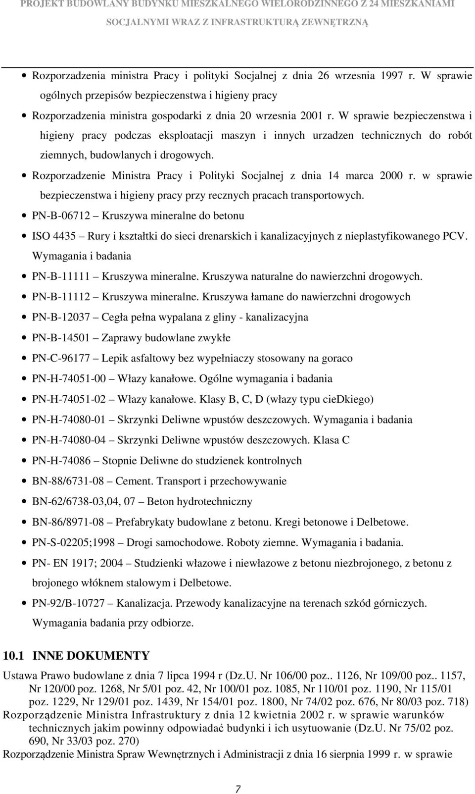 Rozporzadzenie Ministra Pracy i Polityki Socjalnej z dnia 14 marca 2000 r. w sprawie bezpieczenstwa i higieny pracy przy recznych pracach transportowych.