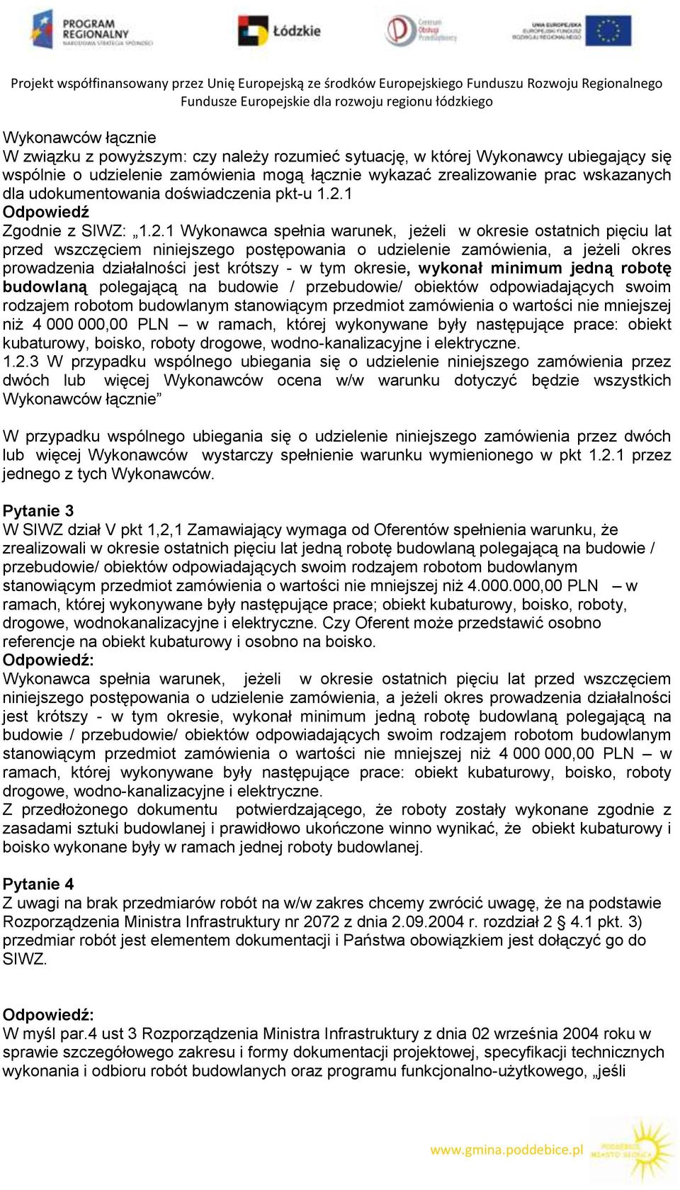 1 Zgodnie z SIWZ: 1.2.