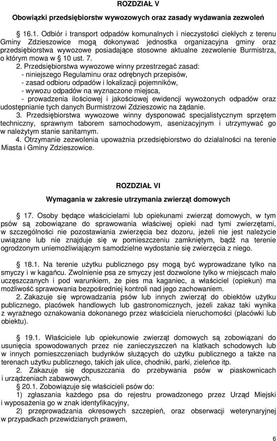 zezwolenie Burmistrza, o którym mowa w 10 ust. 7. 2.