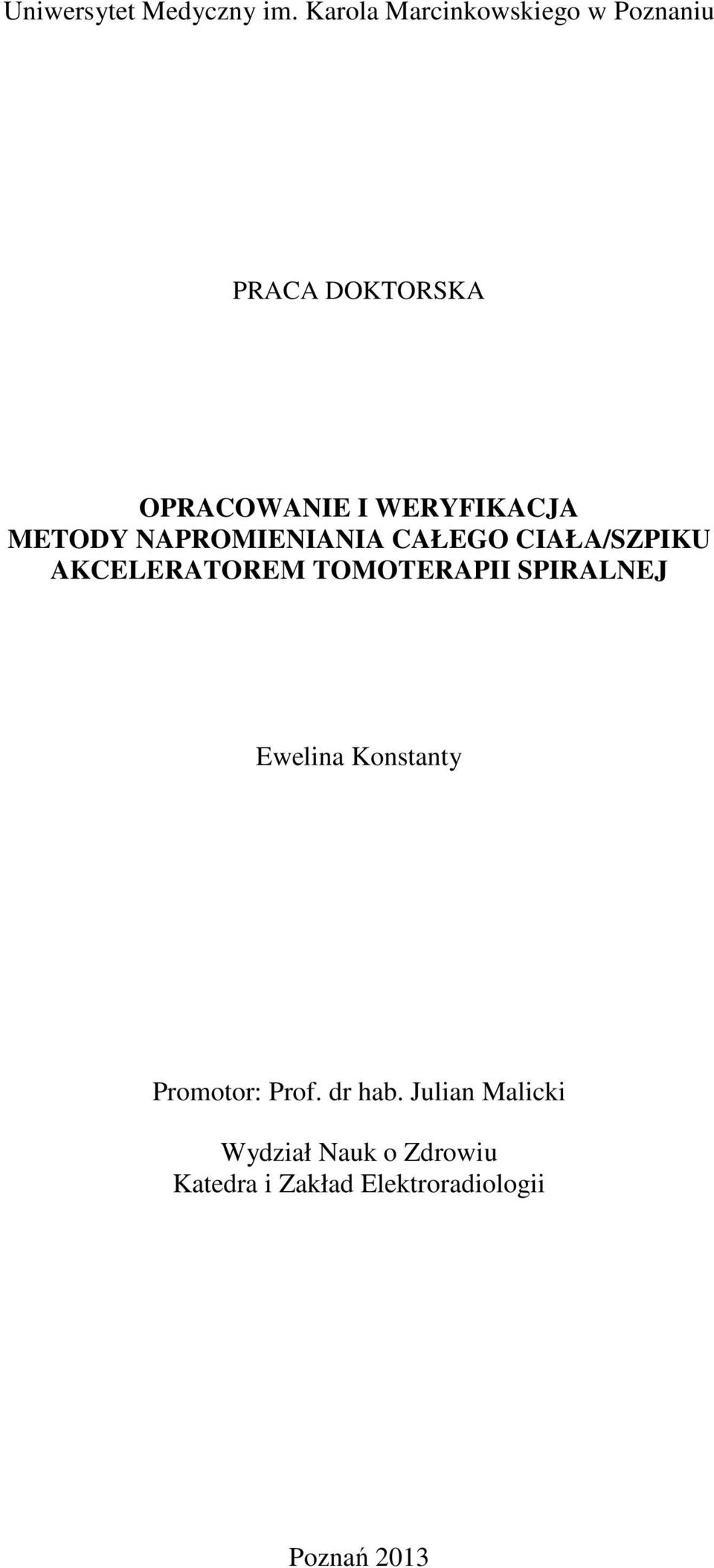 METODY NAPROMIENIANIA CAŁEGO CIAŁA/SZPIKU AKCELERATOREM TOMOTERAPII