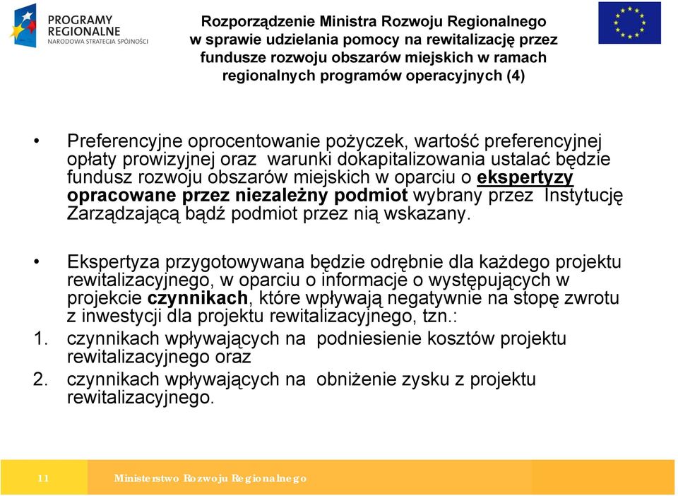 bądź podmiot przez nią wskazany.