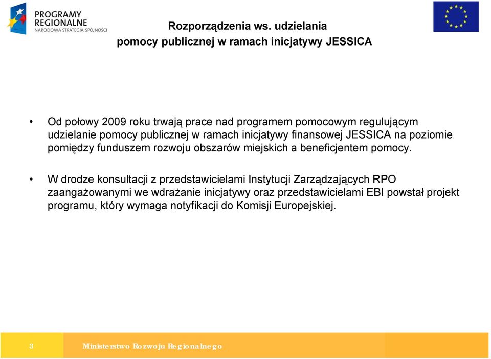 udzielanie pomocy publicznej w ramach inicjatywy finansowej JESSICA na poziomie pomiędzy funduszem rozwoju obszarów miejskich a