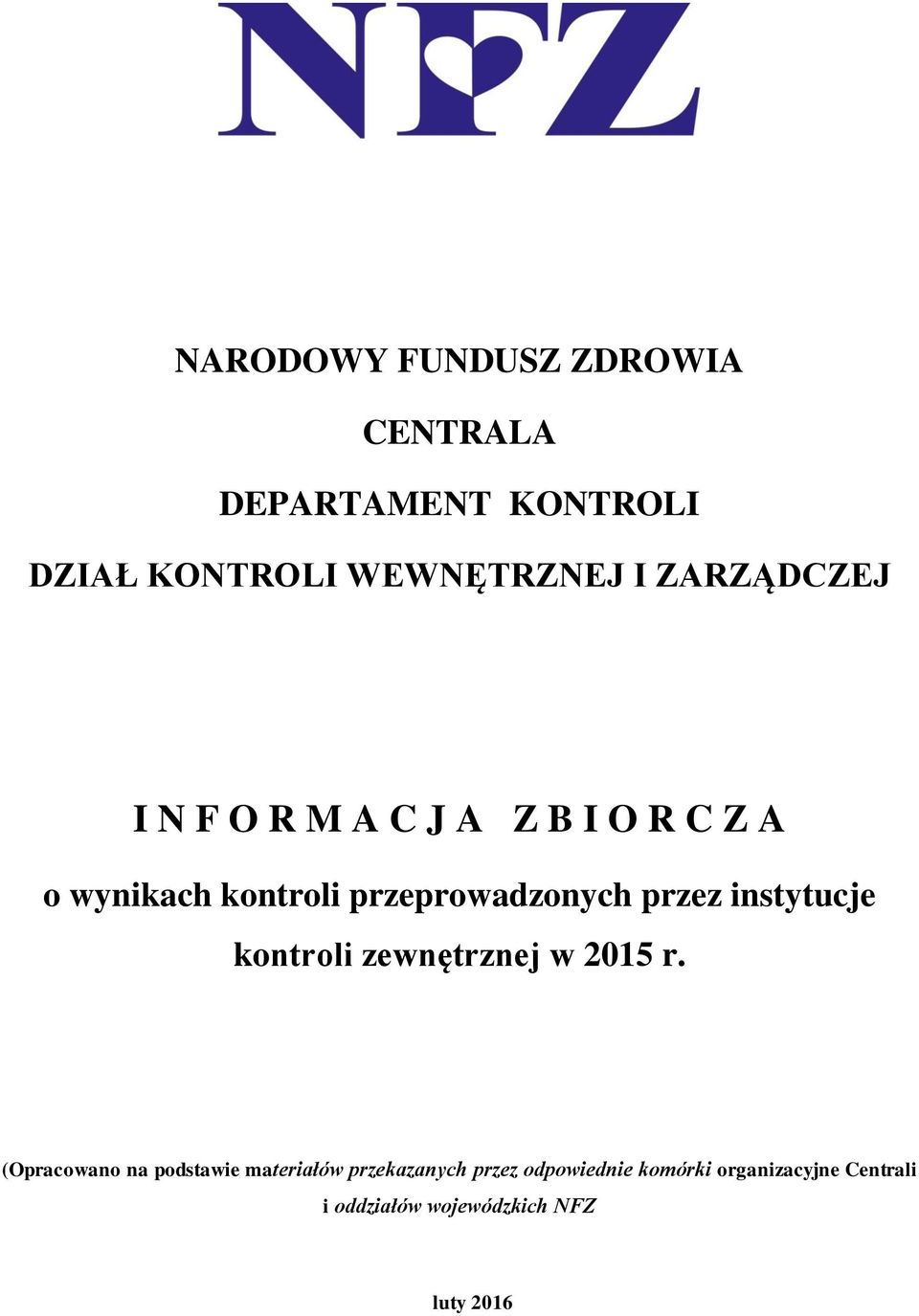 przez instytucje kontroli zewnętrznej w 2015 r.