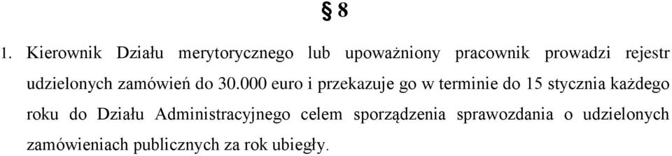 000 euro i przekazuje go w terminie do 15 stycznia każdego roku do