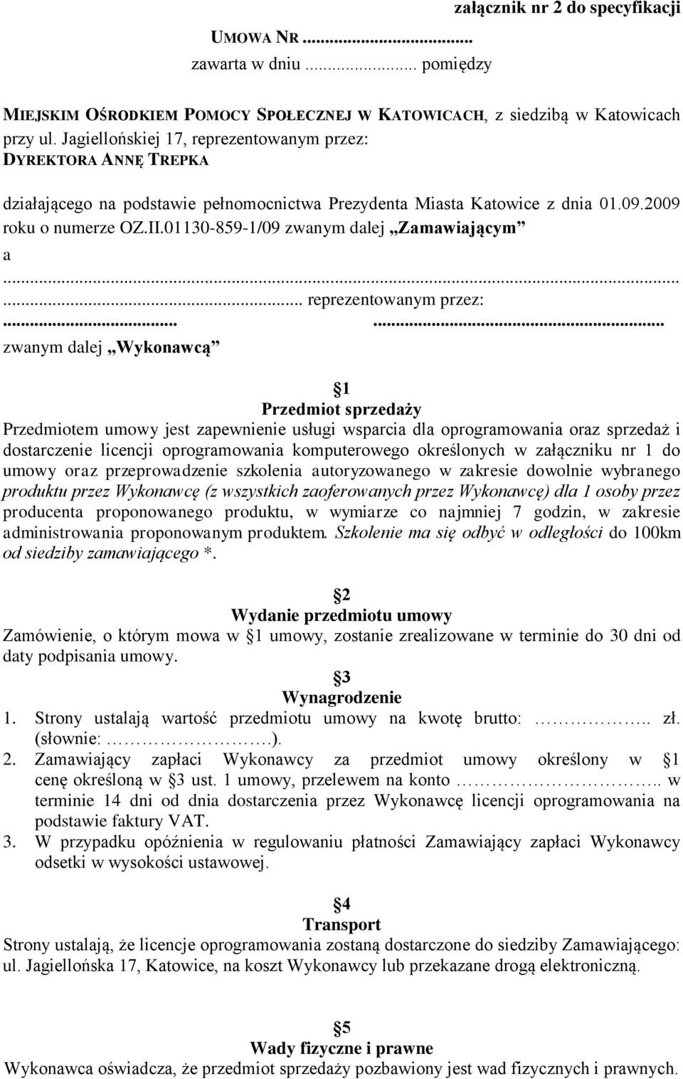 01130-859-1/09 zwanym dalej Zamawiającym a...... reprezentowanym przez:.