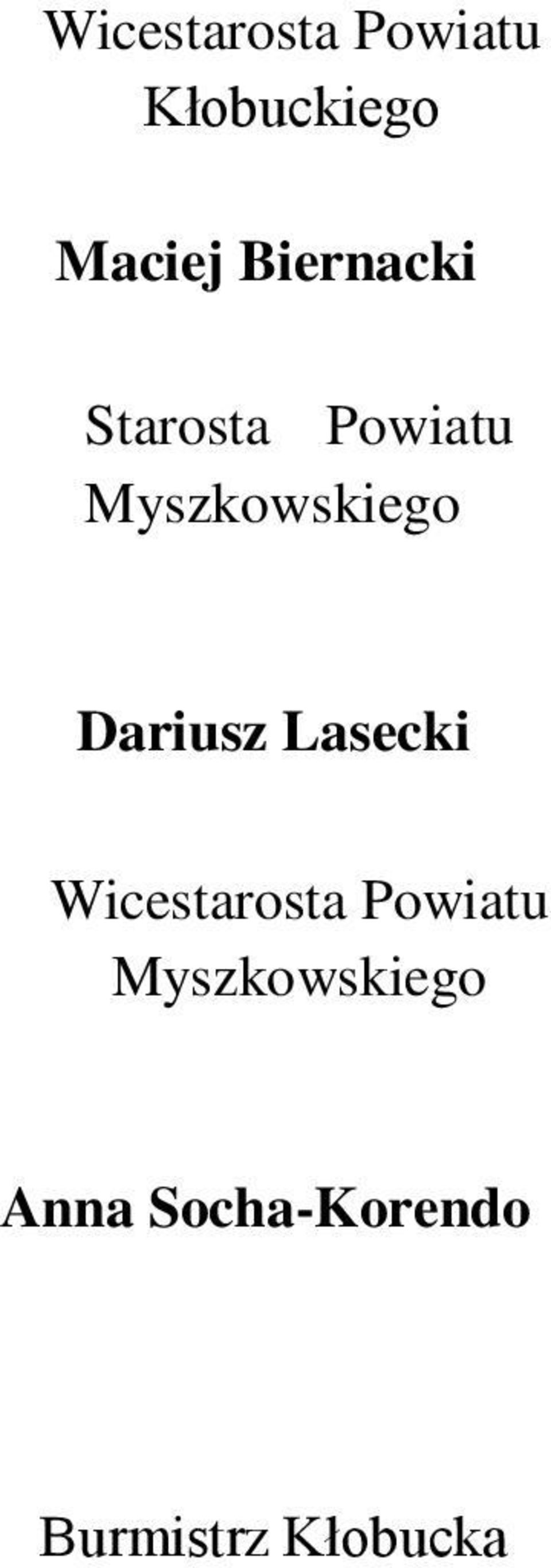 Dariusz Lasecki Wicestarosta Powiatu