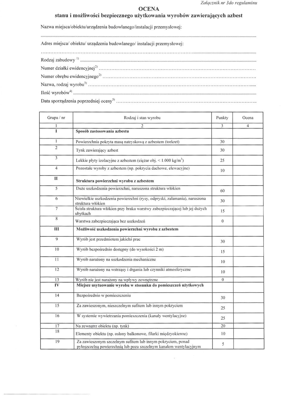 Nazwa, rodzaj wyrobu". Ilość wyrobów". Data sporządzenia poprzedniej oceny".