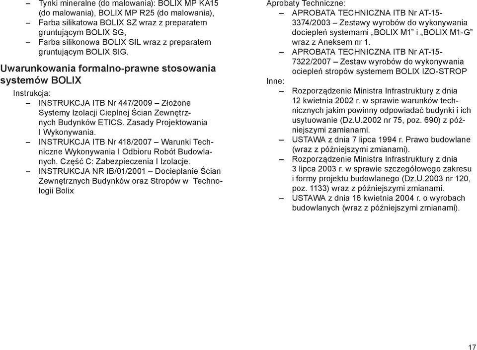 Zasady Projektowania I Wykonywania. INSTRUKCJA ITB Nr 418/2007 Warunki Techniczne Wykonywania I Odbioru Robót Budowlanych. Część C: Zabezpieczenia I Izolacje.