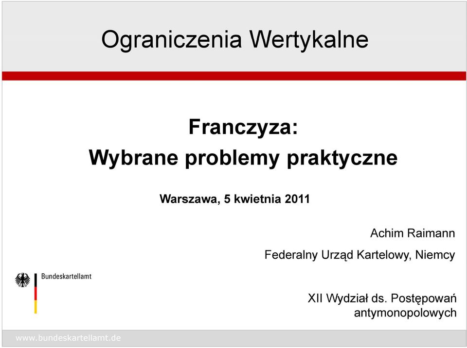 2011 Achim Raimann Federalny Urząd