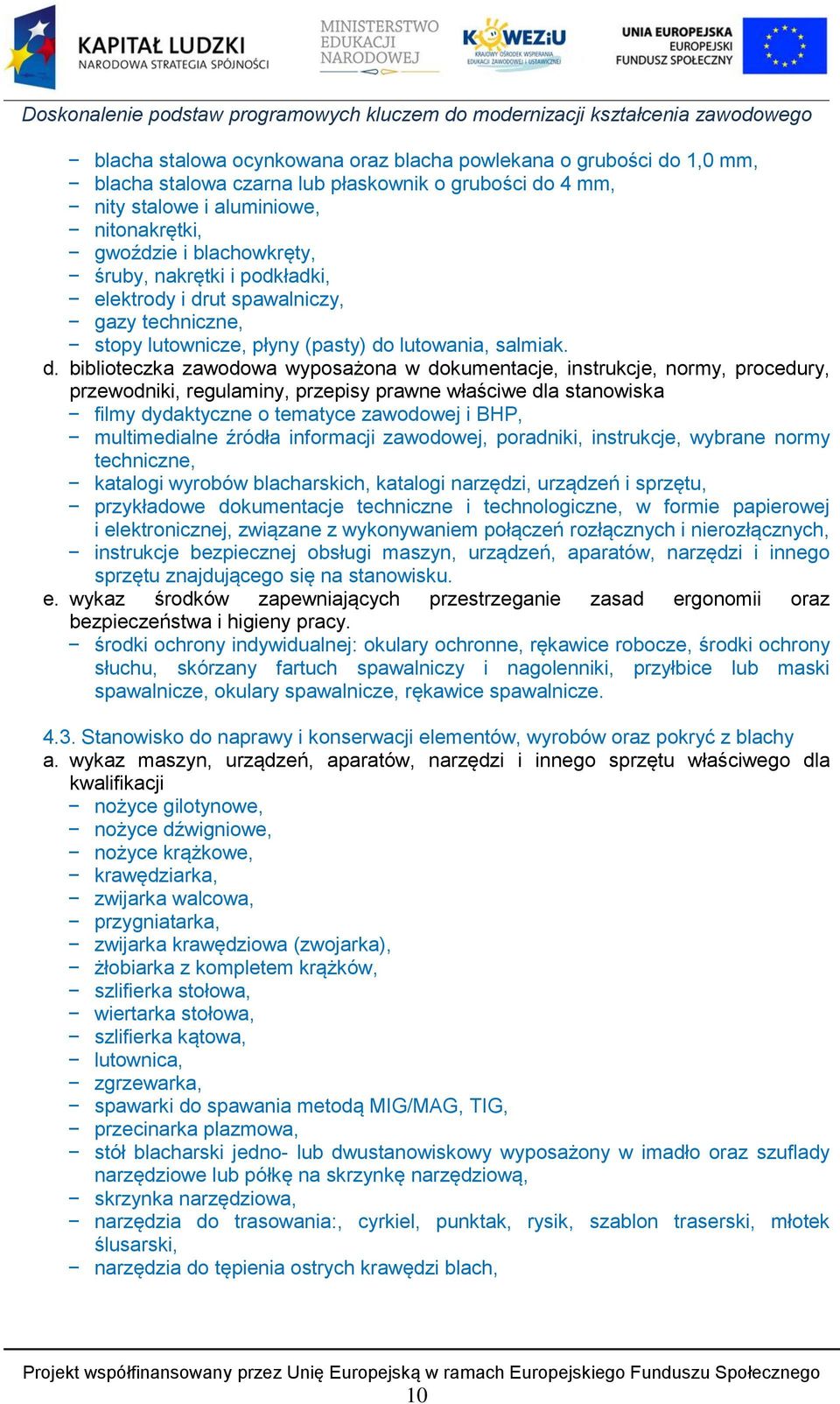 ut spawalniczy, gazy techniczne, stopy lutownicze, płyny (pasty) do