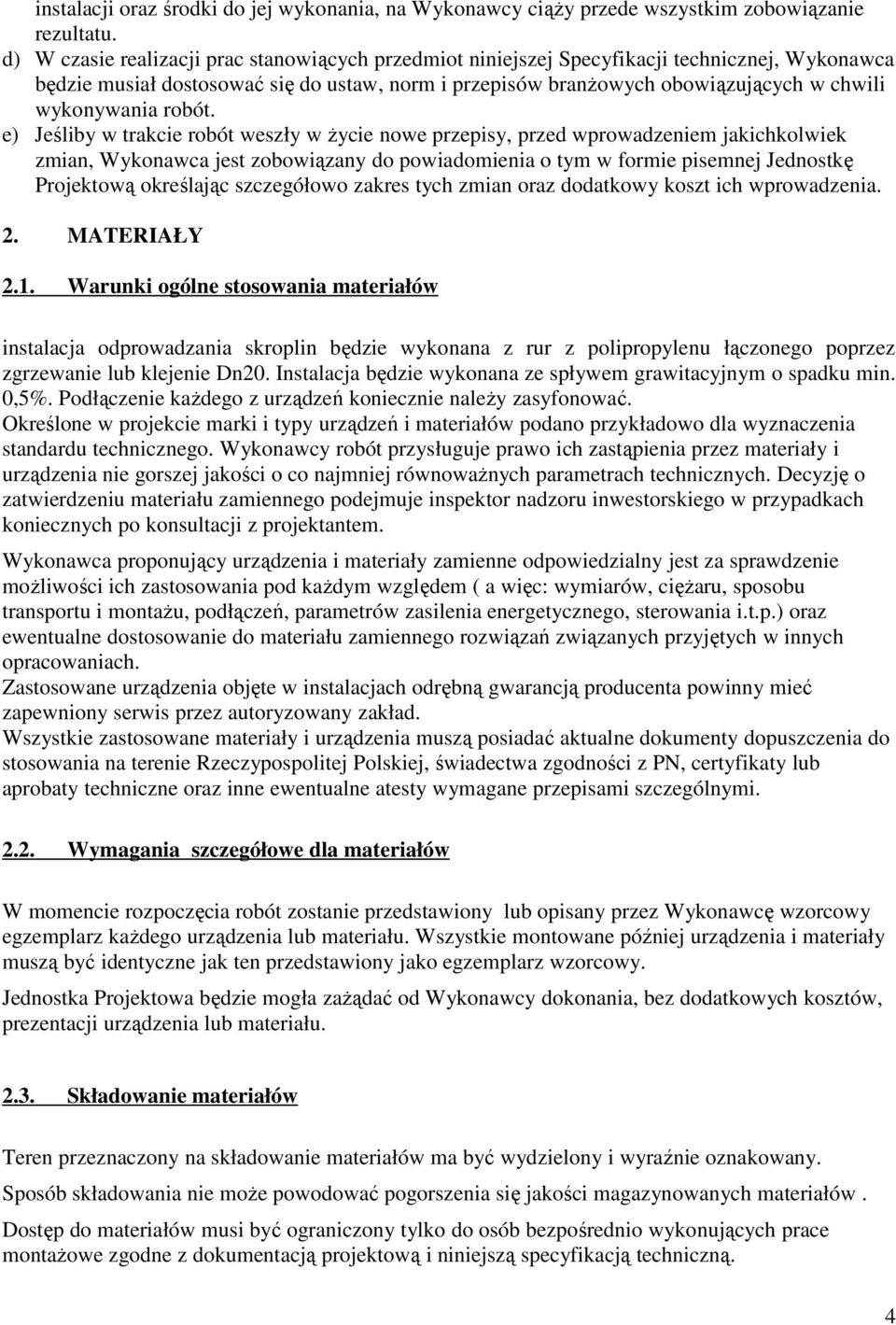 wykonywania robót.