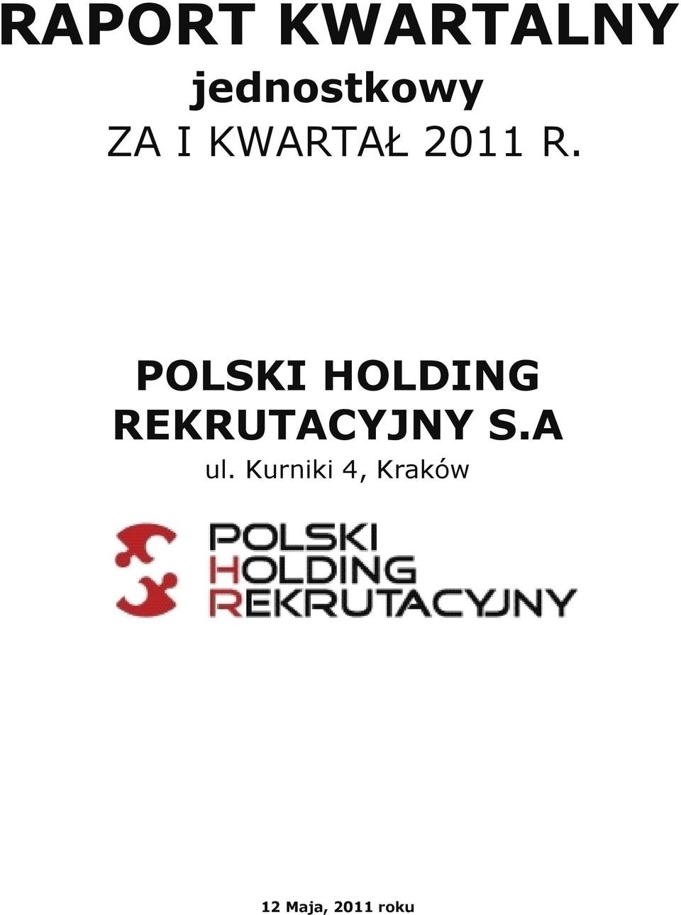 POLSKI HOLDING REKRUTACYJNY S.