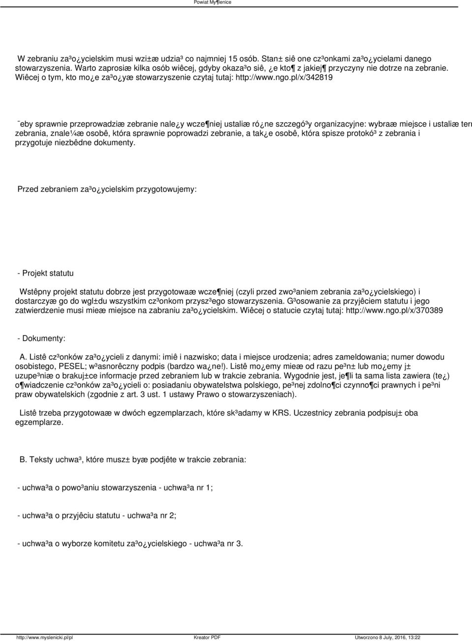 pl/x/342819 eby sprawnie przeprowadziæ zebranie nale y wcze niej ustaliæ ró ne szczegó³y organizacyjne: wybraæ miejsce i ustaliæ term zebrania, znale¼æ osobê, która sprawnie poprowadzi zebranie, a