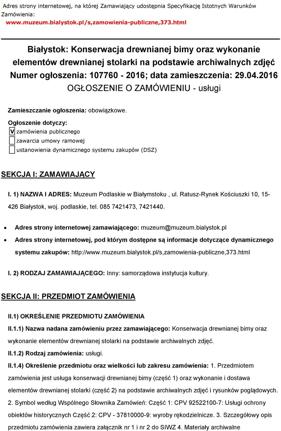 2016 OGŁOSZENIE O ZAMÓWIENIU - usługi Zamieszczanie głszenia: bwiązkwe.