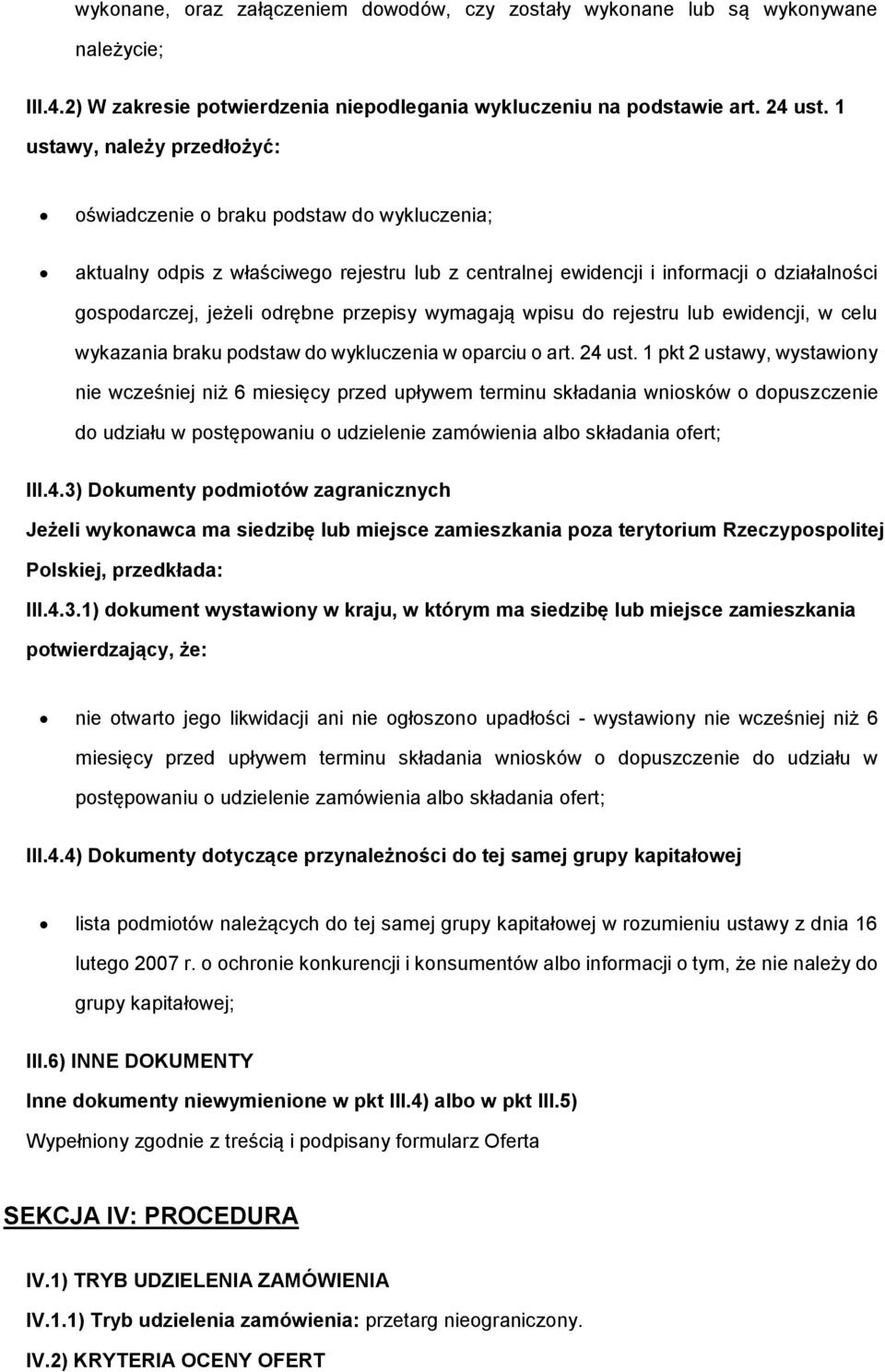 wpisu d rejestru lub ewidencji, w celu wykazania braku pdstaw d wykluczenia w parciu art. 24 ust.