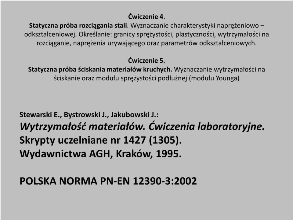 Ćwiczenie 5. Statyczna próba ściskania ateriałów kruchych.