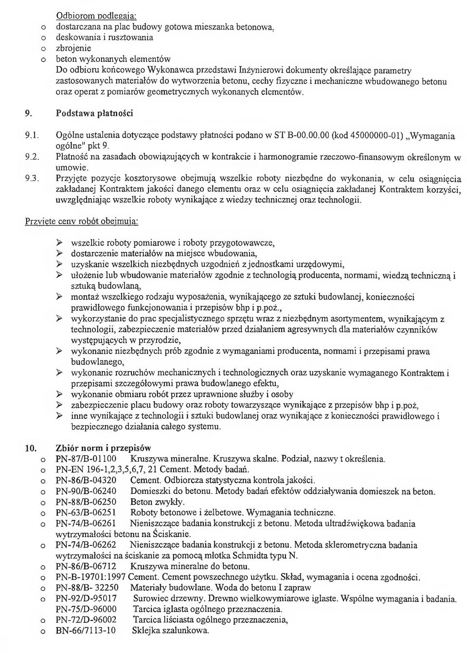Ogólne ustalenia dtyczące pdstawy płatnści pdan w ST B-00.00.00 (kd 45000000-01) Wymagania gólne" pkt 9. 9.2.