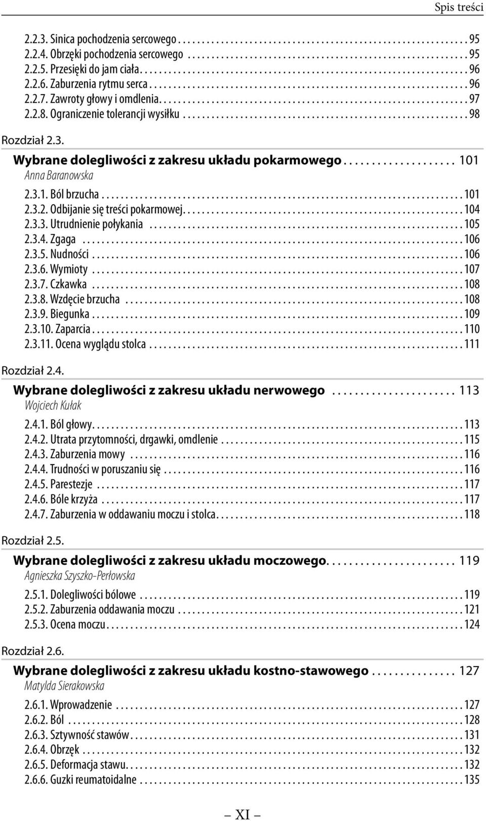 Zawroty głowy i omdlenia................................................................. 97 2.2.8. Ograniczenie tolerancji wysiłku............................................................ 98 Rozdział 2.