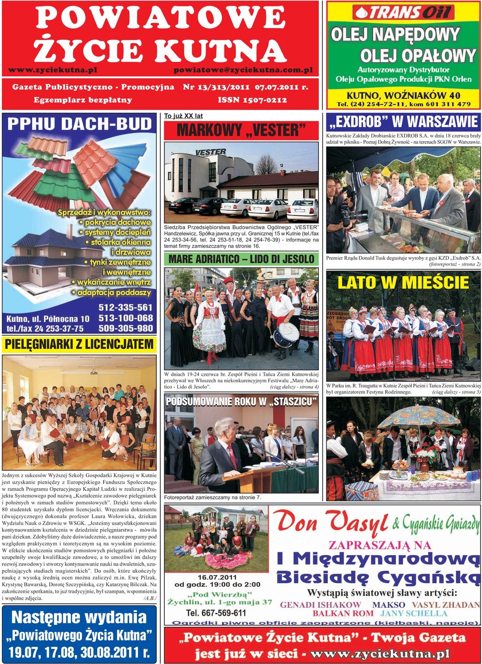 Siedziba Przedsiêbiorstwa Budownictwa Ogólnego VESTER Handzelewicz, Spó³ka jawna przy ul. Granicznej 15 w Kutnie (tel./fax 24 253-34-56, tel.