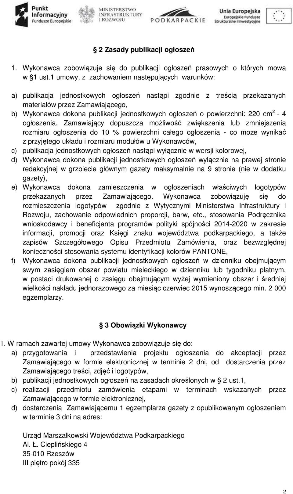 ogłoszeń o powierzchni: 220 cm 2-4 ogłoszenia.