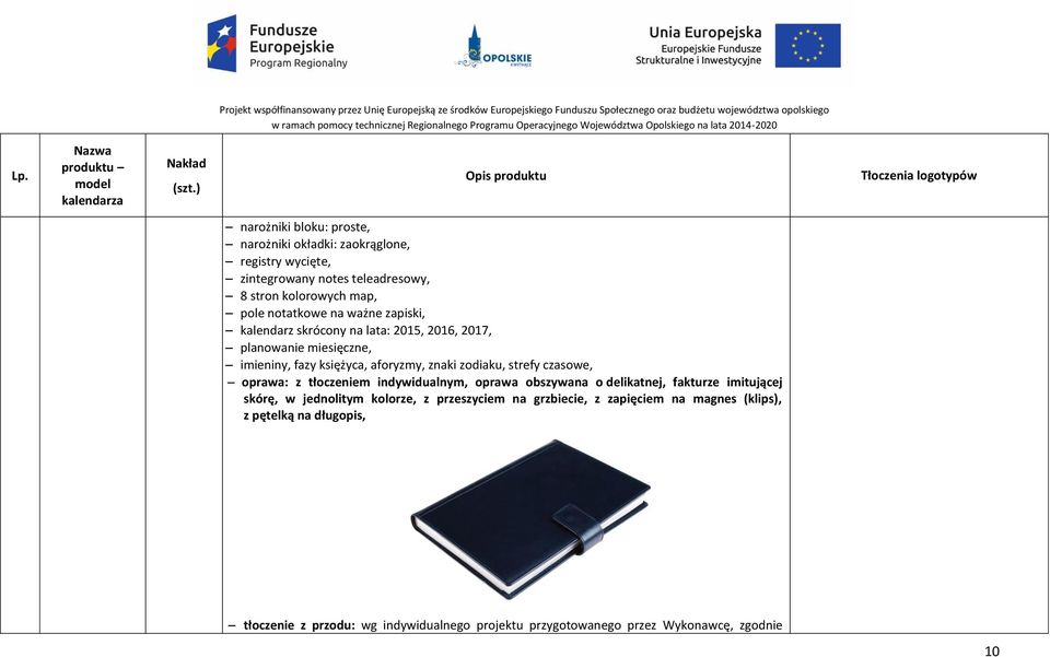 czasowe, oprawa: z tłoczeniem indywidualnym, oprawa obszywana o delikatnej, fakturze imitującej skórę, w jednolitym kolorze, z przeszyciem na