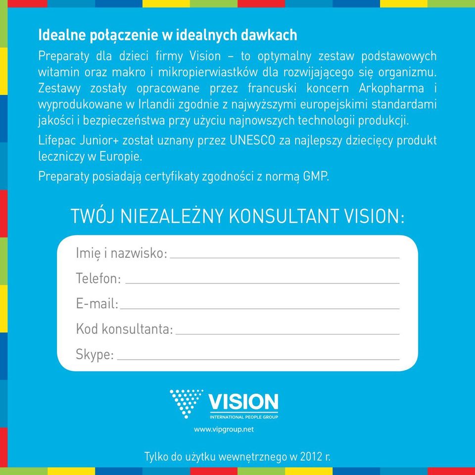 Zestawy zostały opracowane przez francuski koncern Arkopharma i wyprodukowane w Irlandii zgodnie z najwyższymi europejskimi standardami jakości i bezpieczeństwa przy