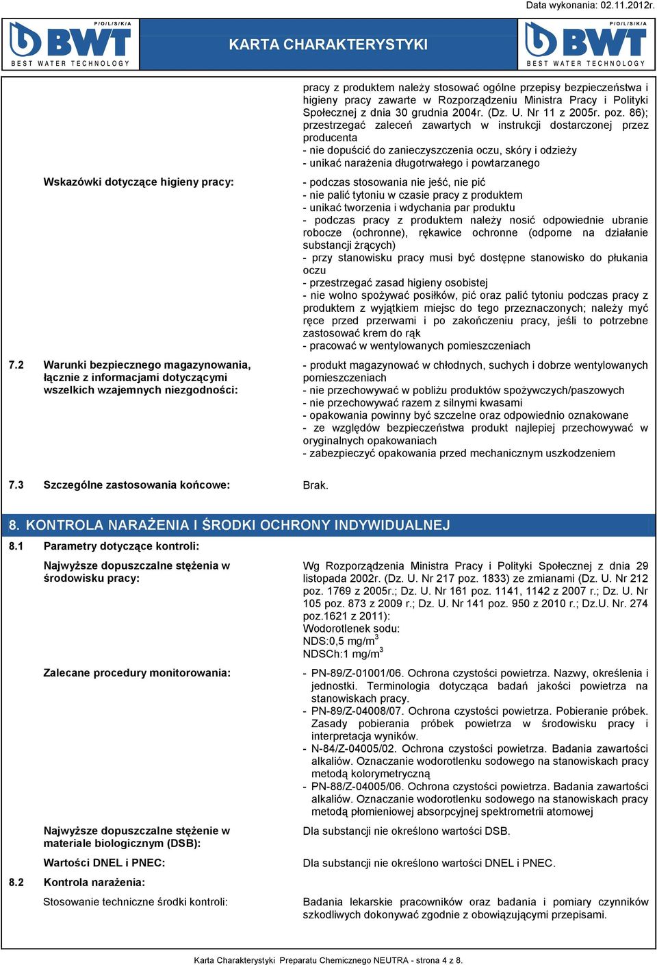 Rozporządzeniu Ministra Pracy i Polityki Społecznej z dnia 30 grudnia 2004r. (Dz. U. Nr 11 z 2005r. poz.