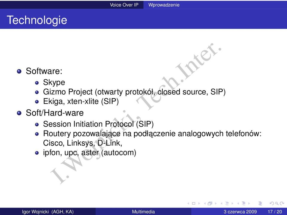 Ekiga, xten-xlite (SIP) Soft/Hard-ware Session Initiation Protocol (SIP) Routery