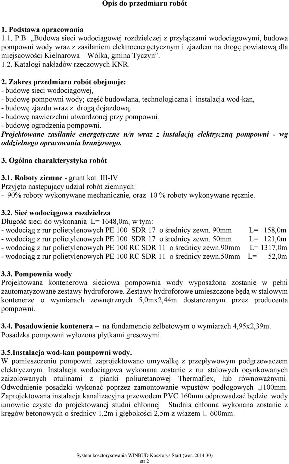 Tyczyn. 1.2. Katalogi nakładów. 2.