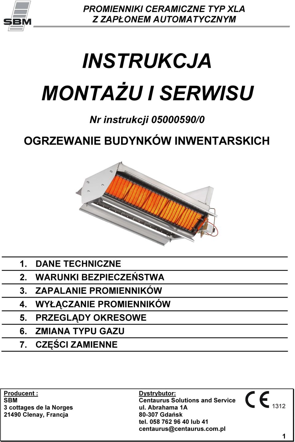 PRZEGLĄDY OKRESOWE 6. ZMIANA TYPU GAZU 7.
