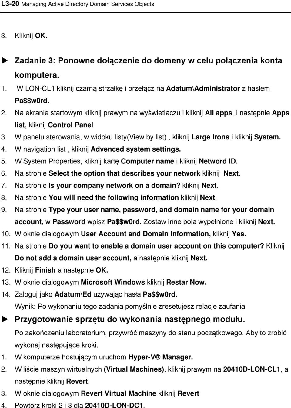 Na ekranie startowym kliknij prawym na wyświetlaczu i kliknij All apps, i następnie Apps list, kliknij Control Panel 3.