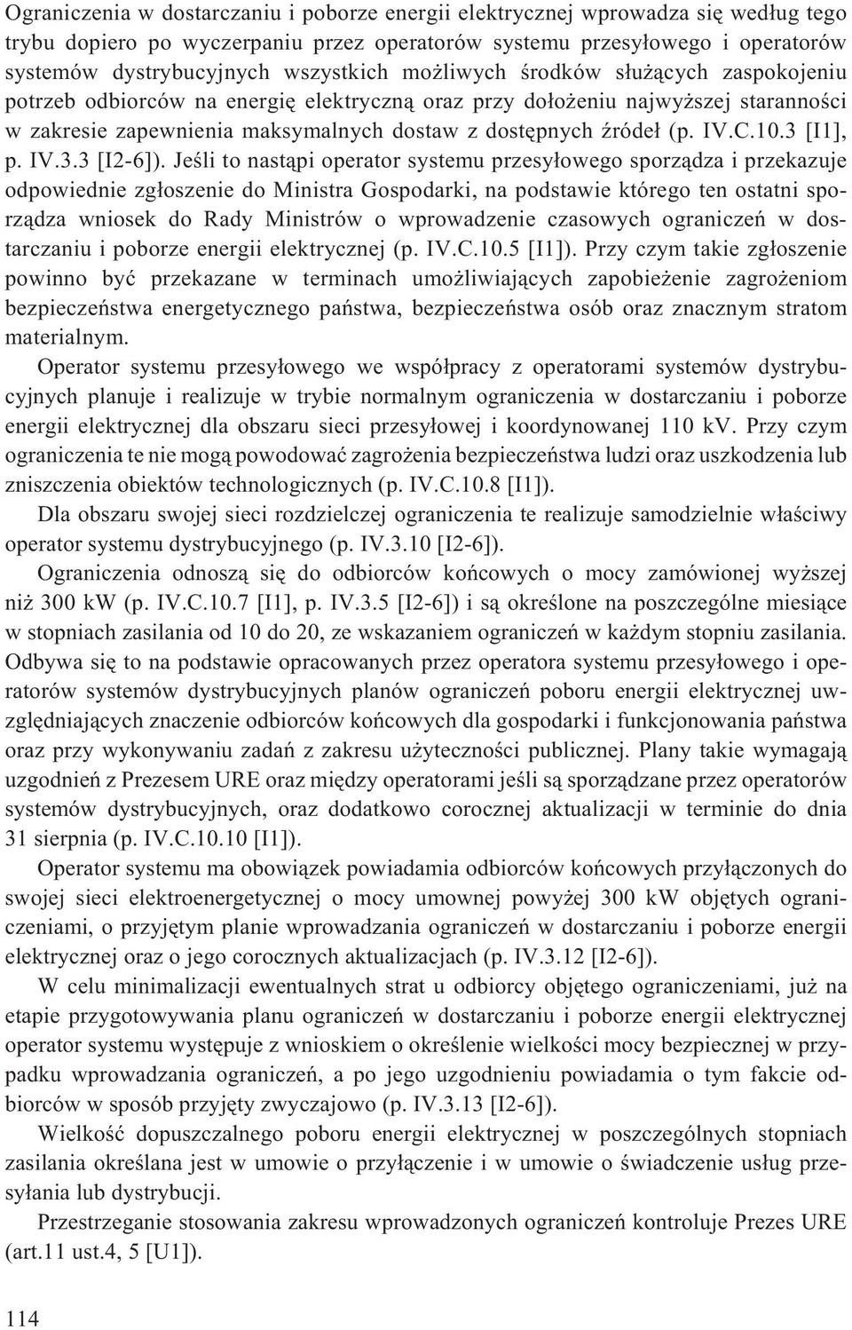 (p. IV.C.10.3 [I1], p. IV.3.3 [I2-6]).
