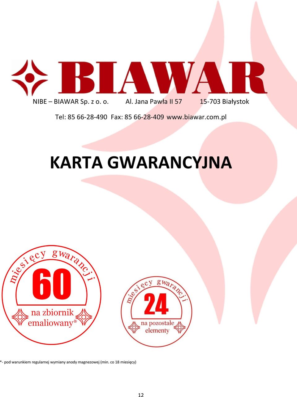 Fax: 85 66-28-409 www.biawar.com.