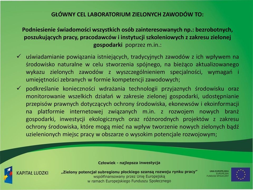 tytucji szkoleniowych z zakresu zielonej gospodarki poprzez m.in.