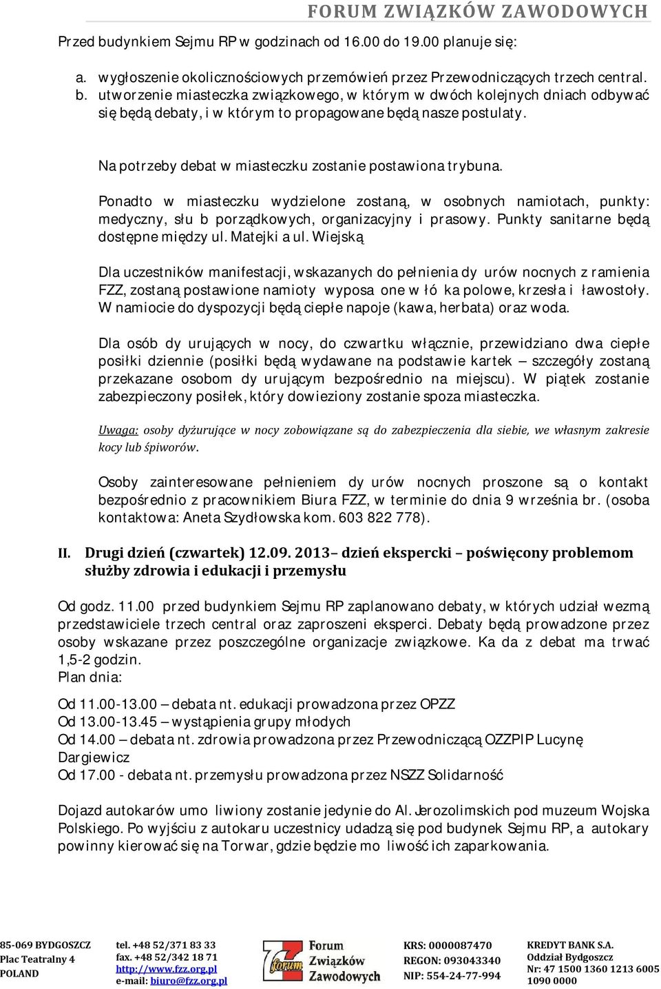 Punkty sanitarne będą dostępne między ul. Matejki a ul.