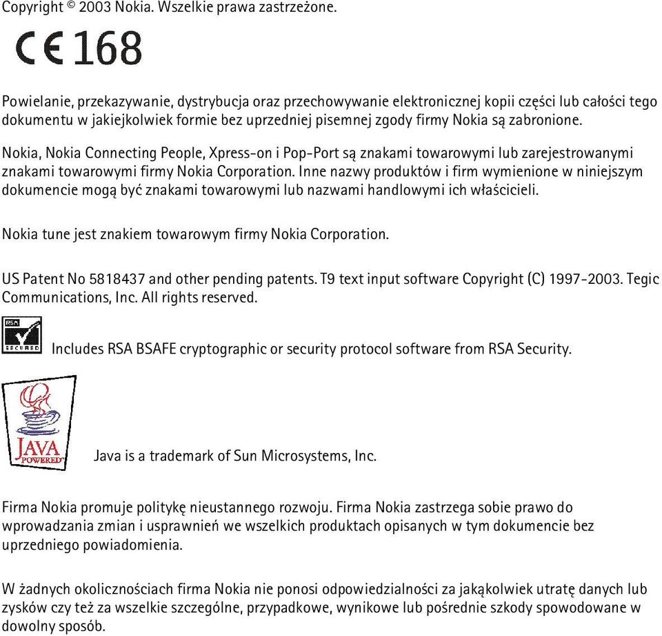 Nokia, Nokia Connecting People, Xpress-on i Pop-Port s± znakami towarowymi lub zarejestrowanymi znakami towarowymi firmy Nokia Corporation.