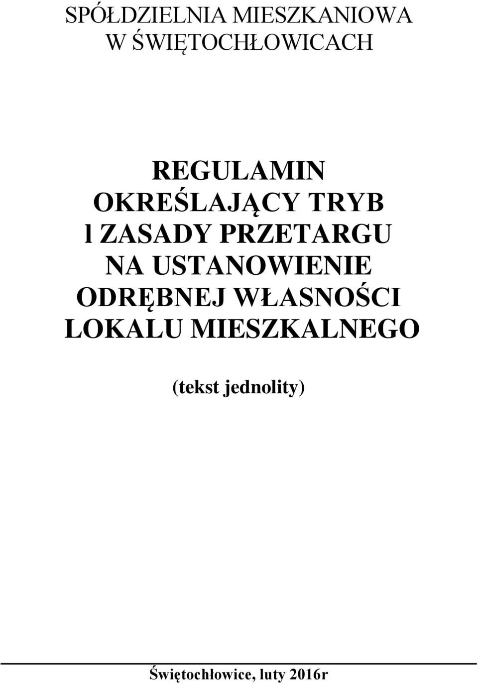NA USTANOWIENIE ODRĘBNEJ WŁASNOŚCI LOKALU
