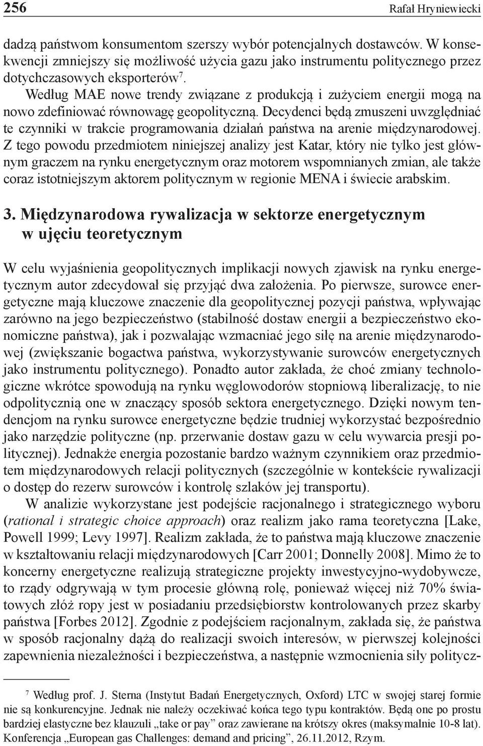 Według MAE nowe trendy związane z produkcją i zużyciem energii mogą na nowo zdefiniować równowagę geopolityczną.