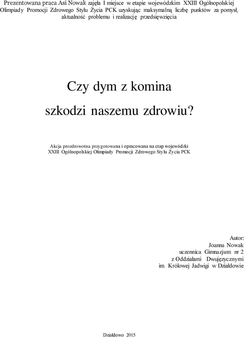 naszemu zdrowiu?