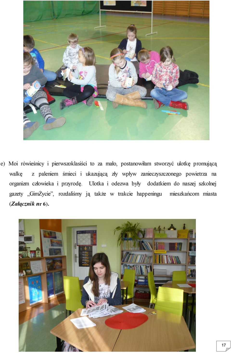 na organizm człowieka i przyrodę.