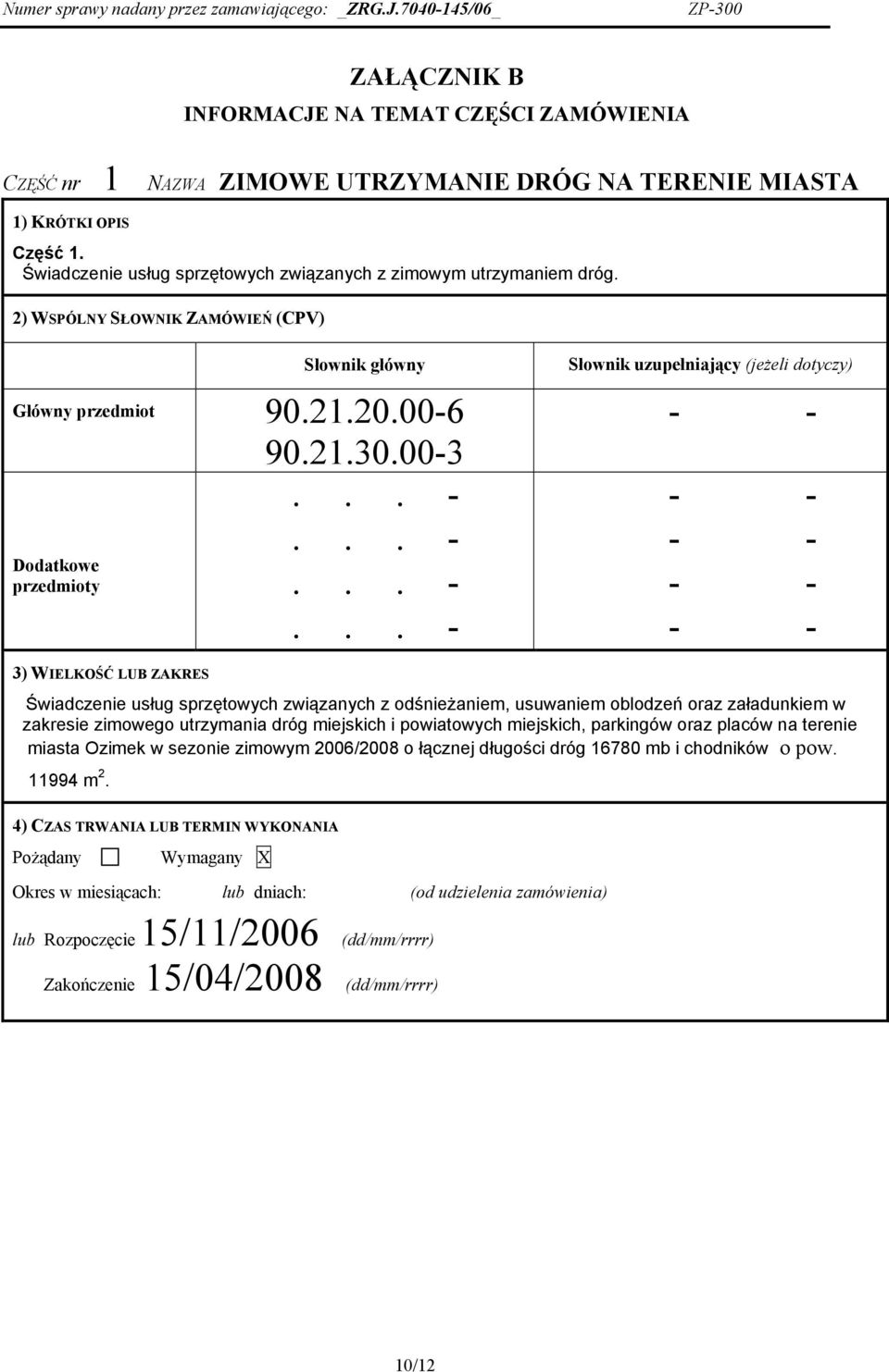 Dodatkowe przedmioty 90.21.30.00-3