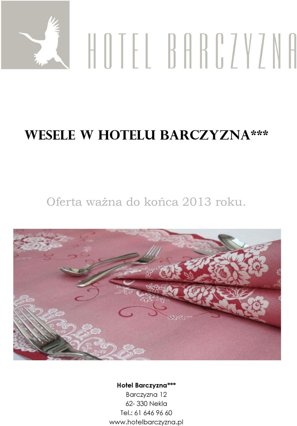 Hotel Barczyzna*** Barczyzna 12