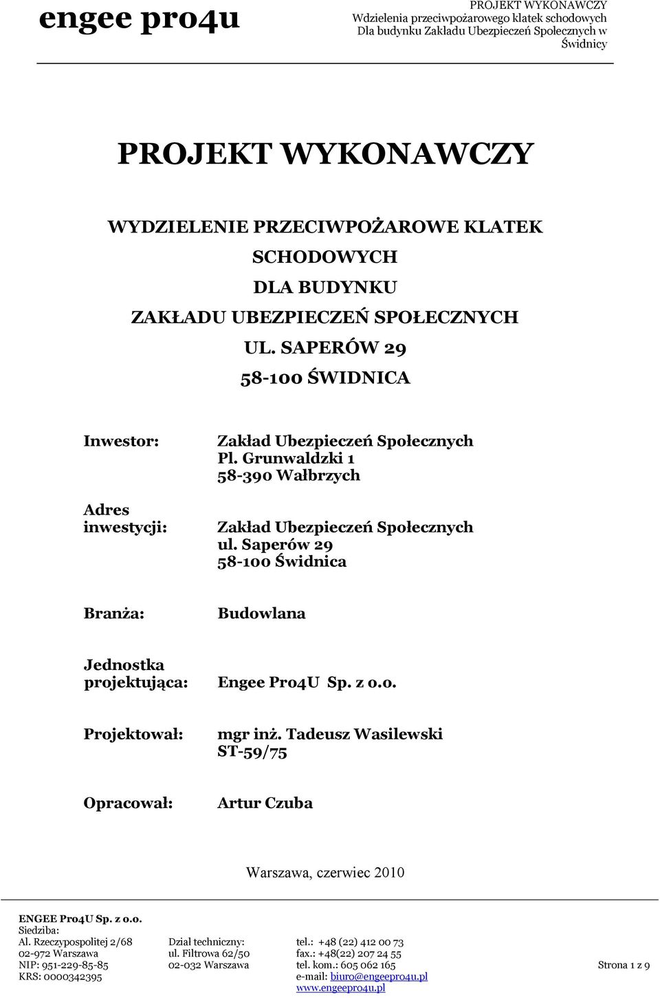 Grunwaldzki 1 58-390 Wałbrzych Zakład Ubezpieczeń Społecznych ul.