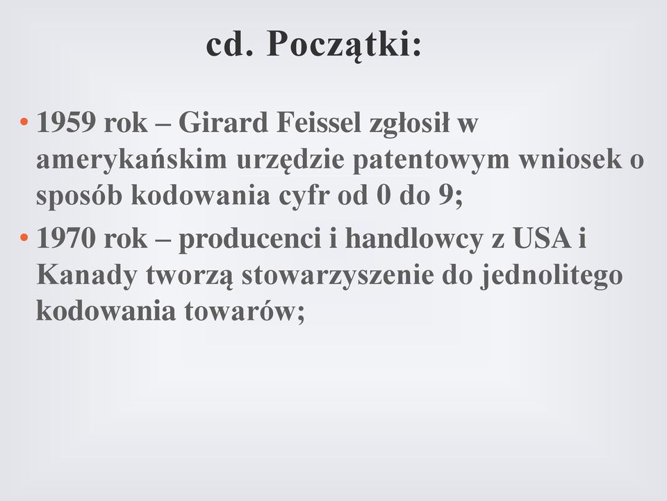 kodowania cyfr od 0 do 9; 1970 rok producenci i
