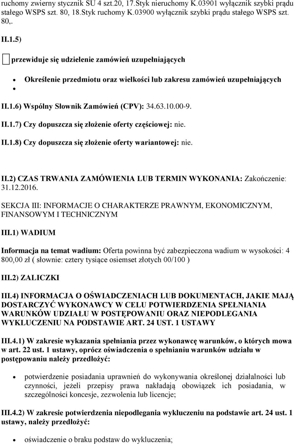 12.2016. SEKCJA III: INFORMACJE O CHARAKTERZE PRAWNYM, EKONOMICZNYM, FINANSOWYM I TECHNICZNYM III.