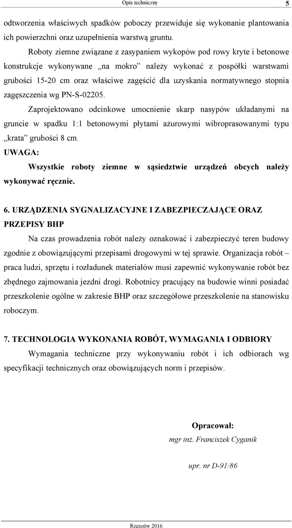 normatywnego stopnia zagęszczenia wg PN-S-02205.