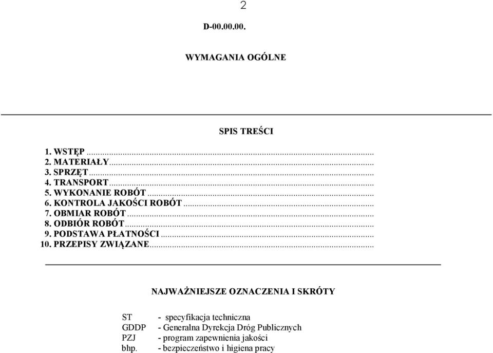 PODSTAWA PŁATNOŚCI... 10. PRZEPISY ZWIĄZANE.