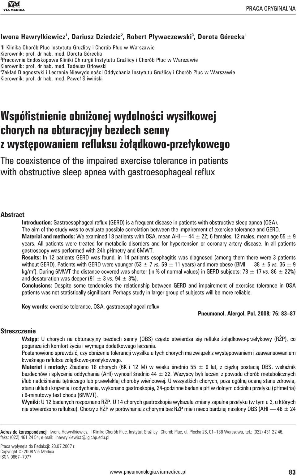 Tadeusz Orłowski 3 Zakład Diagnostyki i Leczenia Niewydolności Oddychania Instytutu Gruźlicy i Chorób Płuc w Warszawie Kierownik: prof. dr hab. med.